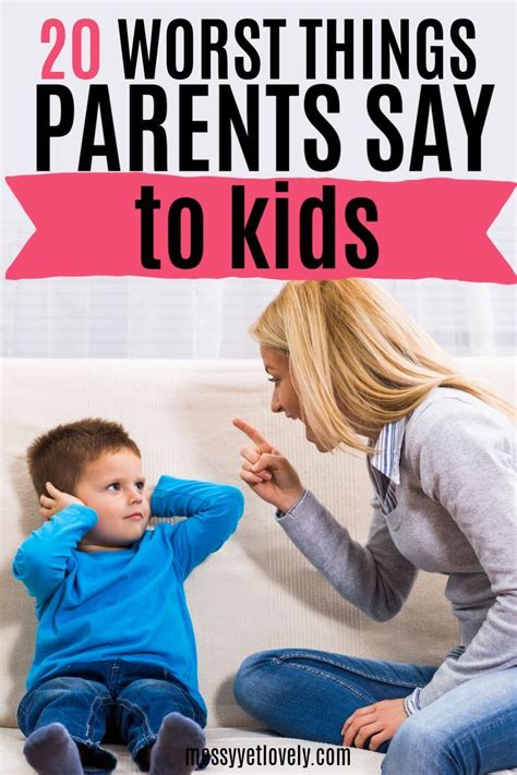20 Things Parents Should Never Say To Their Children In 2020