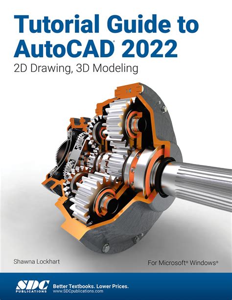Tutorial Guide To Autocad 2022 Book 9781630574406 Sdc Publications