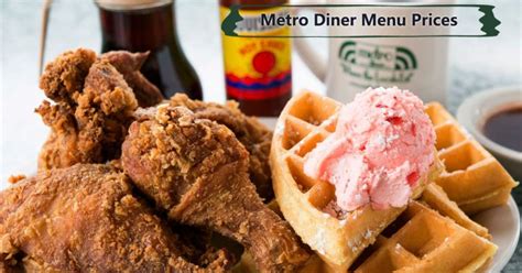 Metro Diner Menu Prices Breakfast Lunch Dinner And More