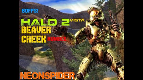 Halo 2 Mp Test 1 Beaver Creek Rumble Slayer720p Youtube