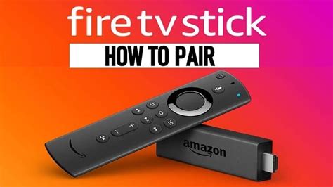 How To Pair Firestick Remote A Complete Guide Firestick Tv Tips