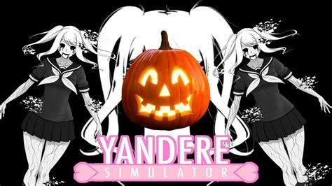 Yandere Halloween Yandere Simulator 28 2 Horror Mod Youtube