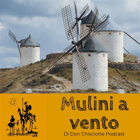 Mulini a Vento – Italia Podcast