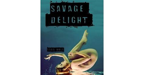 Savage Delight Lovely Vicious 2 By Sara Wolf Reviews Discussion
