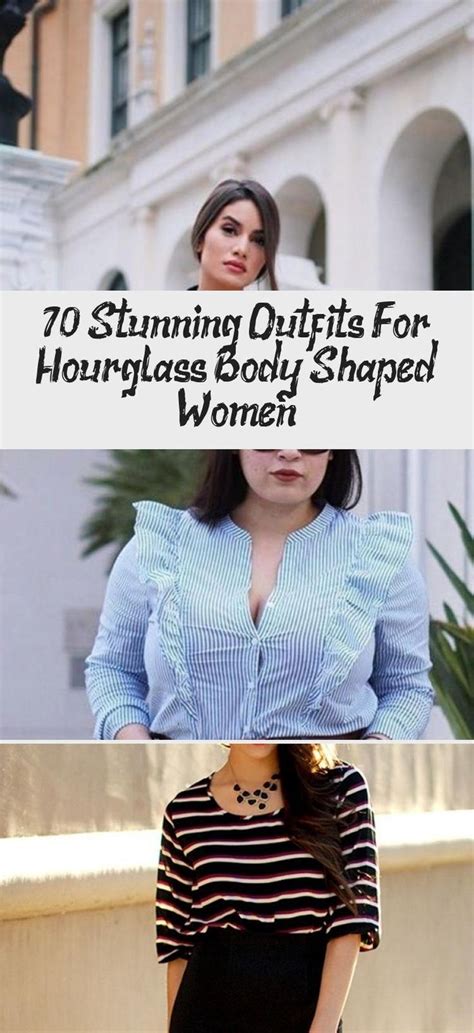 70 Stunning Outfits For Hourglass Body Shaped Women Fashion Stunning Outfits Body Shapes