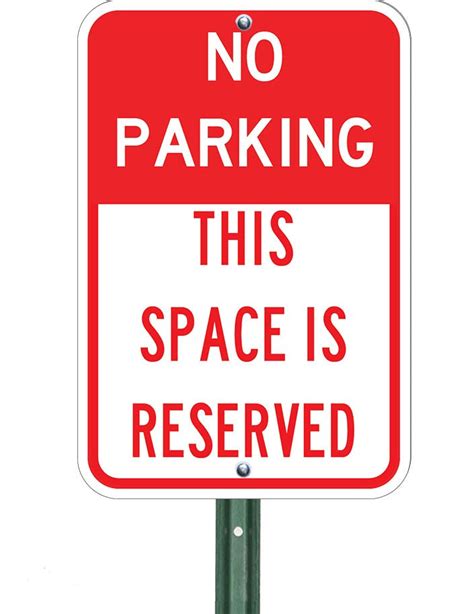 No Parking This Space Is Reserved Sign Wise
