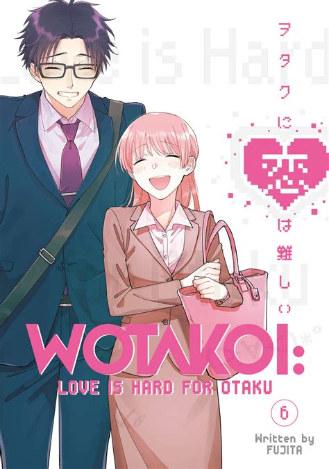 Wotakoi Love Is Hard For Otaku Volume 6 Fujita