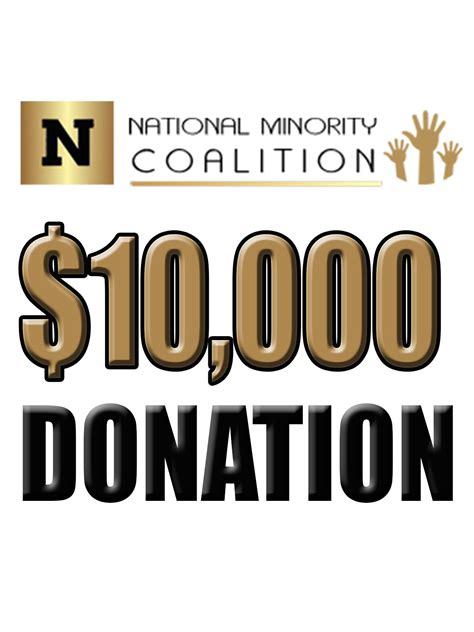 10000 One Time Donation National Minority Coalition
