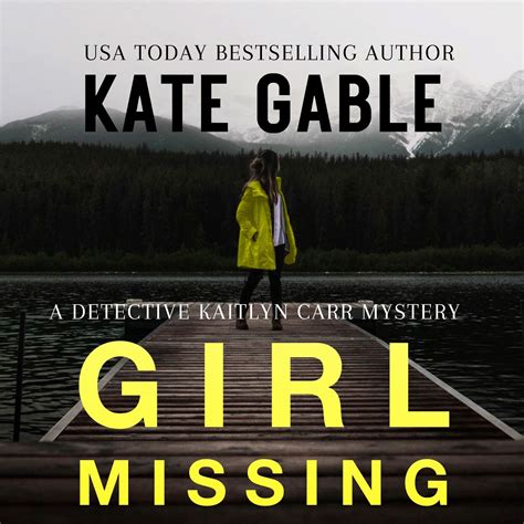 Girl Missing Series Audiobooks — Kate Gable