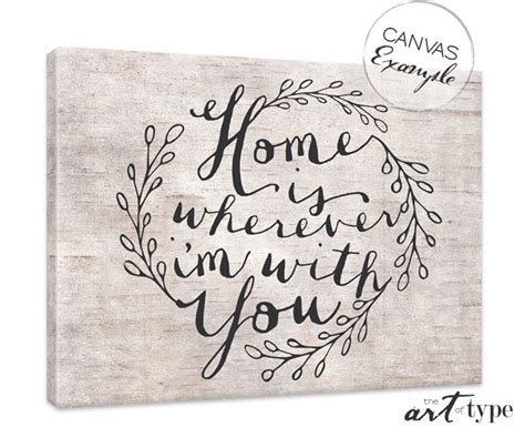Home Is Wherever Im With You Print Poster Instant Etsy