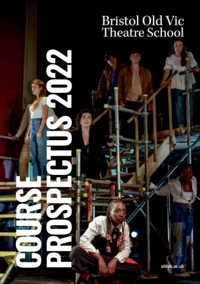 Bristol Old Vic Theatre School Prospectus 2022