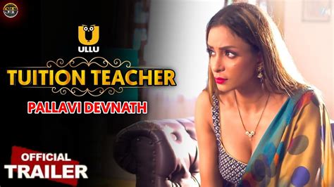 Excited Ho Jao Tuition Teacher Official Trailer Pallavi Debnath Upcoming Series Update