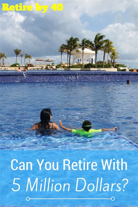 'stranded with a million dollars' preview: Can You Retire With 5 Million Dollars? - Retire by 40
