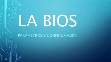 La Bios Ppt