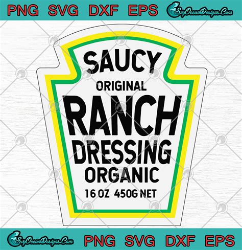 Saucy Original Ranch Dressing Organic Svg Png Ranch Dressing Salad Easy
