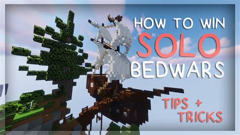 How To Win Solo Bedwars Tips And Tricks Youtube