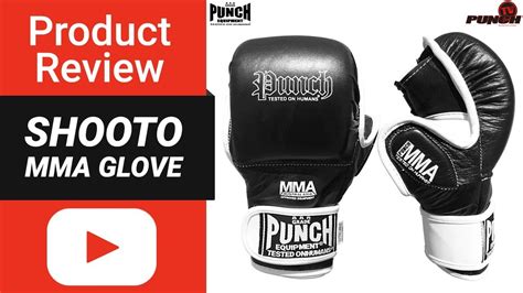 Mma Glove Review Shooto Mma Sparring Glove Punch Equipment Youtube