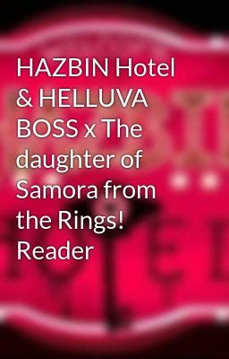 Read Story Hazbin Hotel Helluva Boss X The Daughter Of Samora From My
