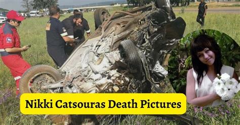 Nikki Catsouras Death Pictures What Happened With Her