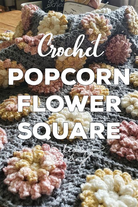 Crochet Popcorn Flower Square — Hooked By Robin Popcorn Stitch