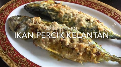 Semuanya dapat share yang tinggi tau. Resepi Ikan Percik Kelantan Sedap ~ Resep Masakan Khas