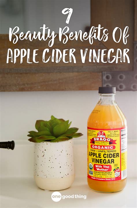 9 Beauty Benefits Of Apple Cider Vinegar • One Good Thing By Jillee