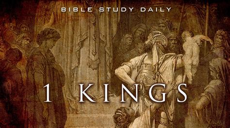 Introduction To 1 Kings Bible Study Daily By Ron R Kelleher
