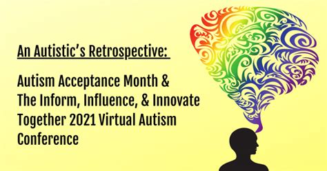 An Autistics Retrospective Autism Acceptance Month And The Inform