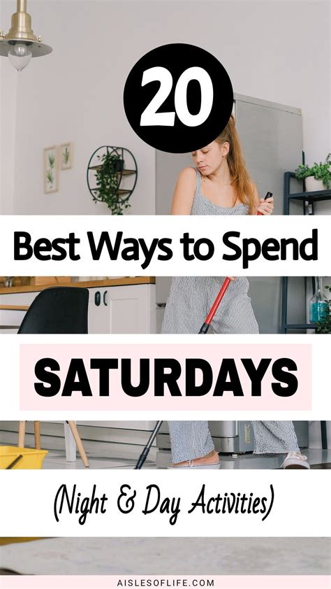 20 Fun Things To Do On Saturdays Fun Saturday Activities Things To