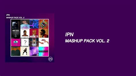 Ipn Mashup Pack Vol 2 Youtube