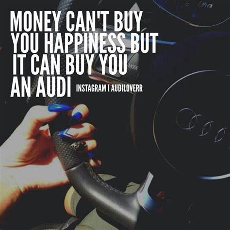 Audi Quote Audi Quotes Audi Cars Dream Cars Audi