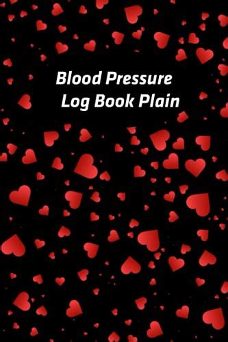 Blood Pressure Log Book Plain Monitoring And Recording Blood Pressure At