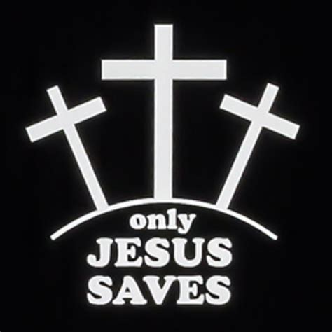 Jesus Only Saves Vinyl Lettering Other Options Available Bible