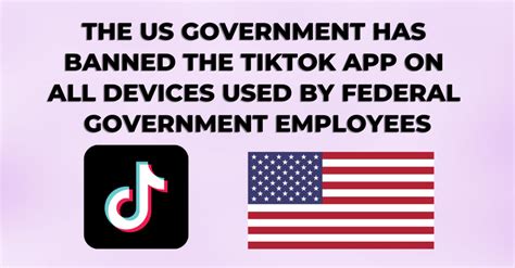 the united states government has banned the tiktok app on all devices used by federal government