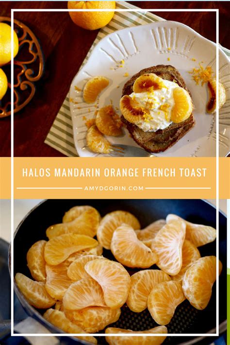 Heres A Simple Easy Recipe Halos Mandarin Orange French Toast Is