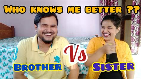 Who Knows Me Better Assamese Brother And Sister Plays Who Knows Me