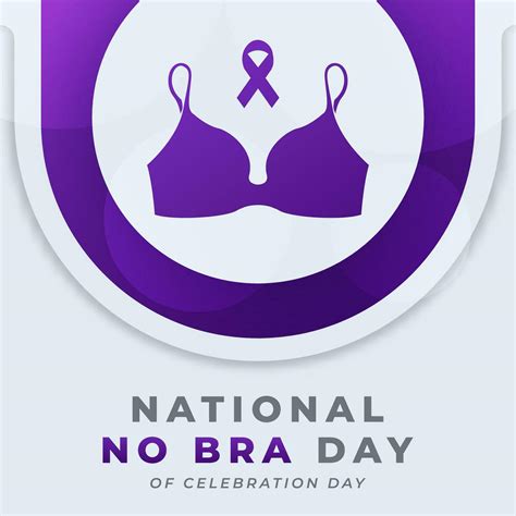 National No Bra Day Celebration Vector Design Illustration For