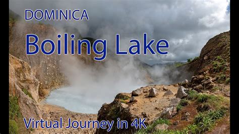 boiling lake and valley of desolation 2020 adventure hike from my dominica bucket list youtube