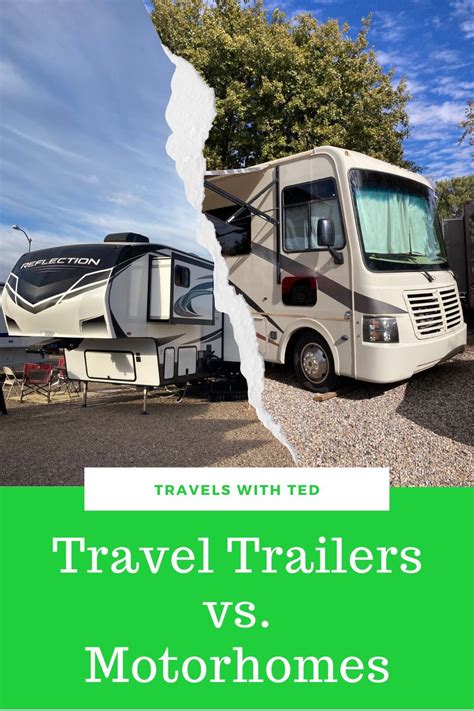 What Rv To Buy Travel Trailers Vs Motorhome In 2021 Travel Trailer
