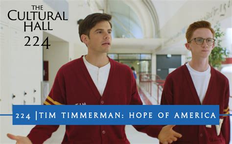 Tim Timmerman Hope Of America Ep 224 The Cultural Hall Podcast