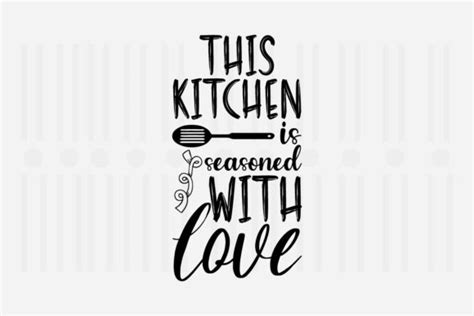 This Kitchen Is Seasoned With Love Svg Graphic By Svg Box Creative Fabrica