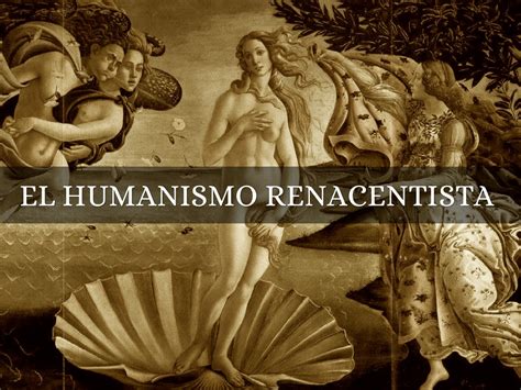 El Humanismo Y Renacimiento Factores Que Favorecieron El Humanismo My