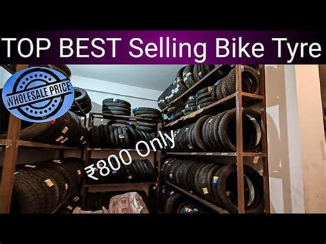 TOP BEST SELLING BIKE TYRE Ll Best Tyre 100 125 Bike Tyre Best Tyre