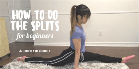 How To Learn To Do The Splits For Beginners