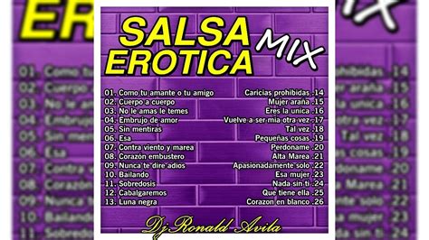 Salsa Erotica Mix Djronaldavila Youtube Music