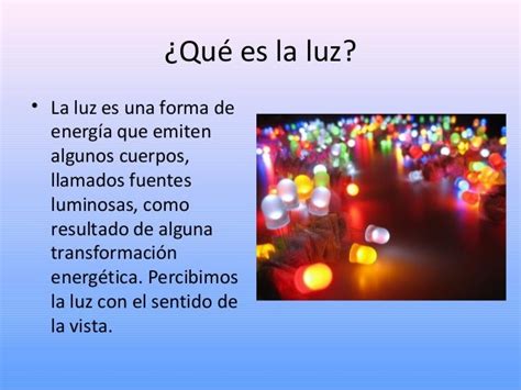 La Luz Y Sus Propiedades