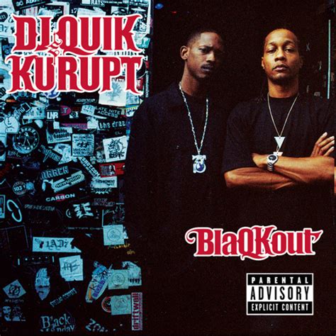 Dj Quik And Kurupt Blaqkout Lyrics Genius Lyrics