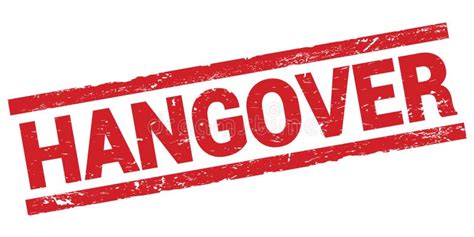 Hangover Text On Red Rectangle Stamp Sign Stock Photo Image Of