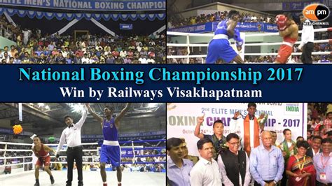 national boxing championship 2017 win by railways visakhapatnam youtube