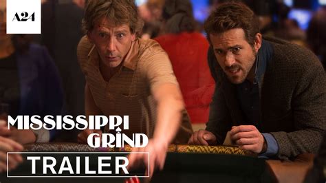 Mississippi Grind Official Trailer Hd A24 Youtube